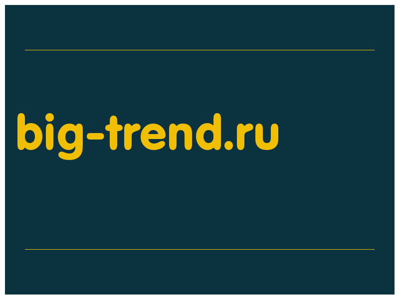 сделать скриншот big-trend.ru