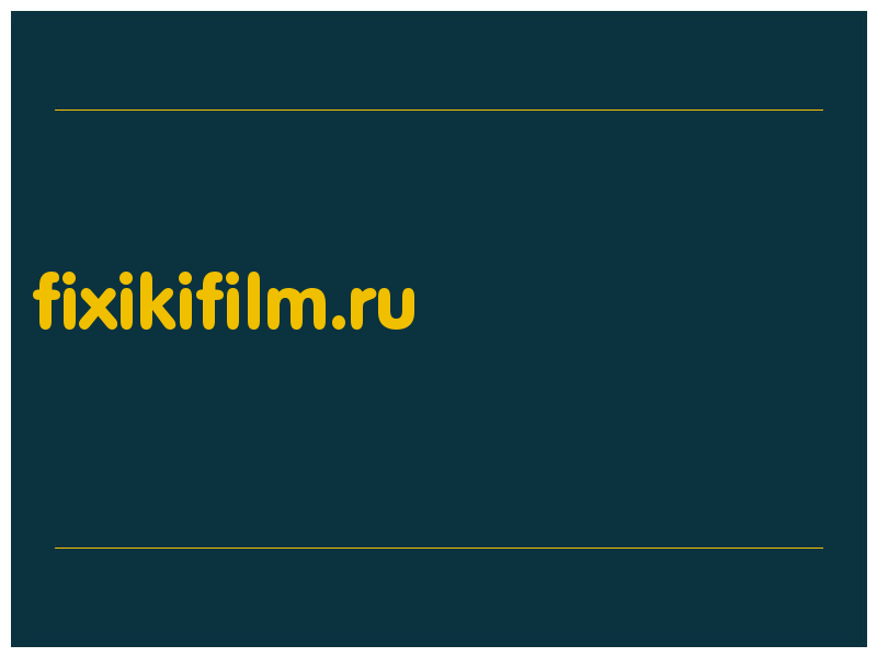 сделать скриншот fixikifilm.ru