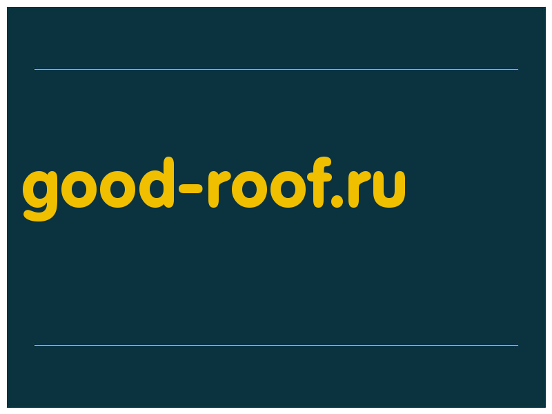 сделать скриншот good-roof.ru