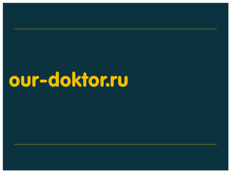 сделать скриншот our-doktor.ru