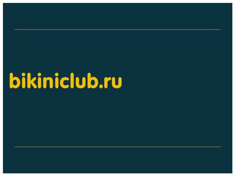 сделать скриншот bikiniclub.ru