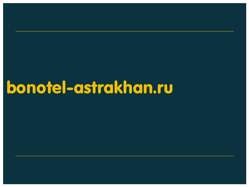 сделать скриншот bonotel-astrakhan.ru