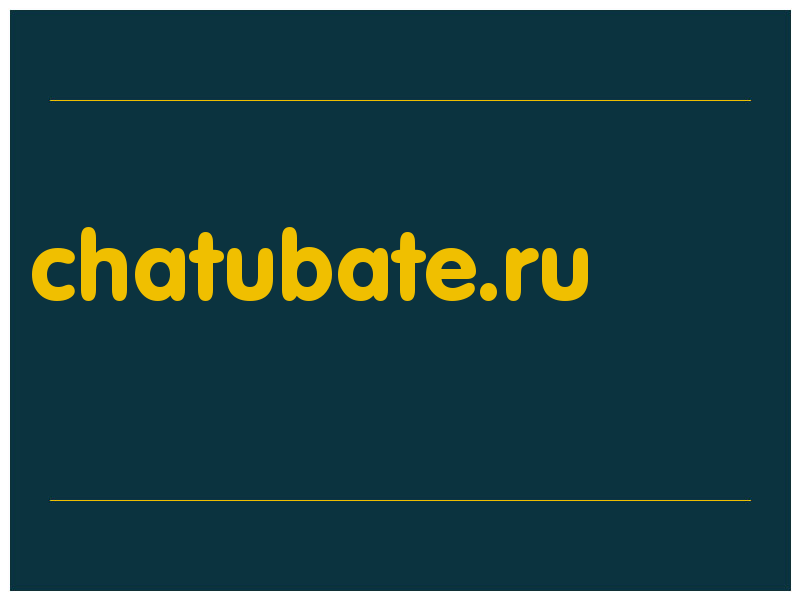 о Chatubate.ru