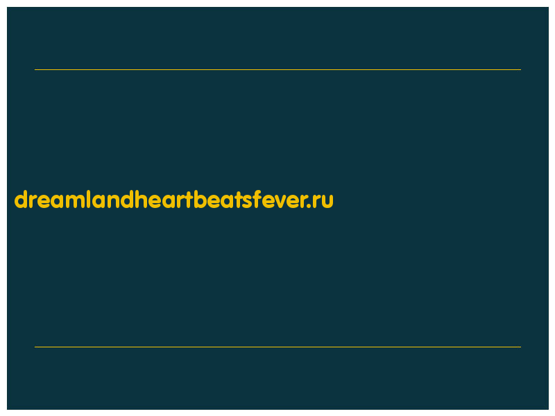 сделать скриншот dreamlandheartbeatsfever.ru