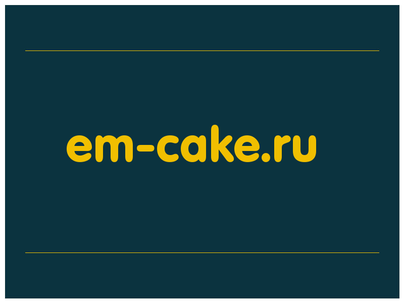 сделать скриншот em-cake.ru
