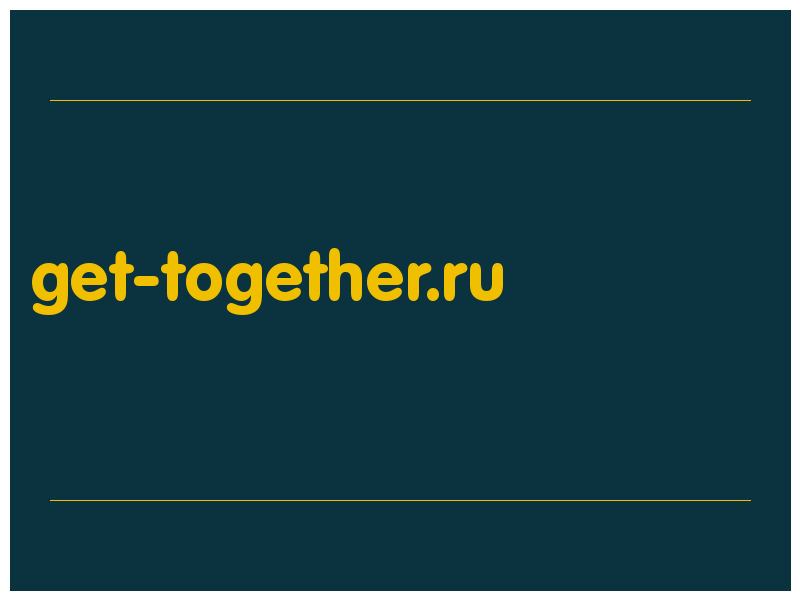 сделать скриншот get-together.ru