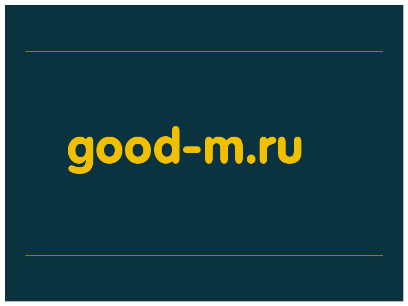 сделать скриншот good-m.ru